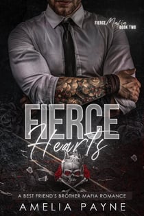 Fierce Hearts - Fierce Mafia, #2