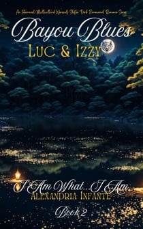 Bayou Blues; Luc &amp; Izzy - Bayou Blues: Pack Alliance