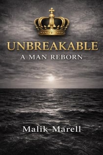 UNBREAKABLE: A Man Reborn