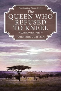 The Queen Who Refused to Kneel - Fascinating Lives Series