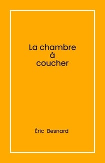 La Chambre à coucher
