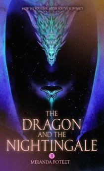 The Dragon and the Nightingale Volume Two - The Dragon and the Nightingale, #2