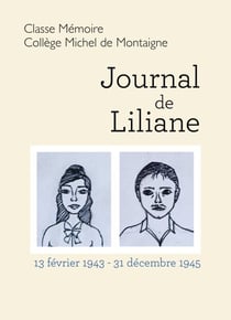 Journal de Liliane - 13février 1943 - 31décembre 1945