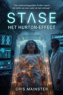 Stase: Het Hurton-Effect - Stasis, #1
