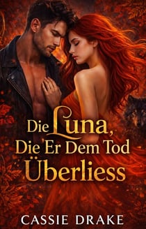 Die Luna, Die Er Dem Tod Überliess