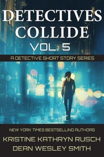Detectives Collide, Volume 5: Contemporary - Detectives Collide, #5