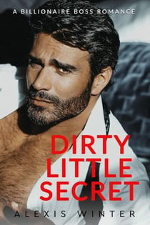 Dirty Little Secret - Chicago Billionaires, #7