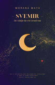 Svemir (će i dalje da visi iznad nas)