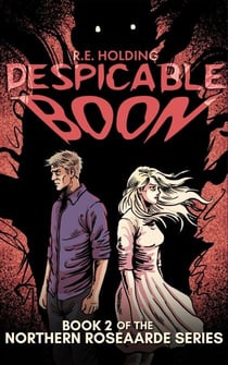 Despicable Boon - Northern Roseaarde, #2