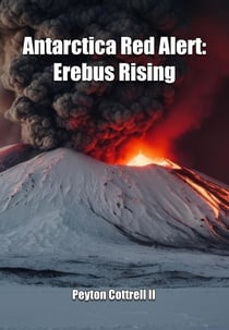 Antarctica Red Alert: Erebus Erupting