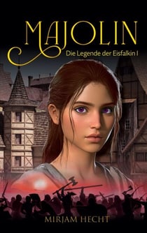 Majolin - Die Legende der Eisfalkin 1