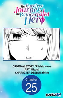 The Carefree Journey of the Reincarnated Hero #025