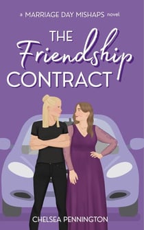 The Friendship Contract - Marriage Day Mishaps, #1