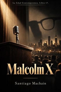 Malcolm X - La Edad Contemporánea, #17