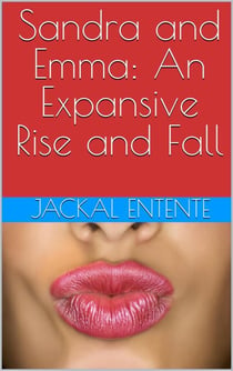 Sandra and Emma: An Expansive Rise and Fall - Commission One Shots, #23