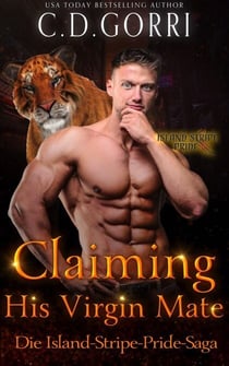 Claiming His Virgin Mate: Die Island-Stripe-Pride-Saga Band 2 - Die Island-Stripe-Pride-Saga, #2