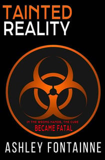 Tainted Future - The Rememdium Series, #3
