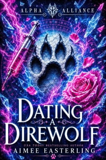 Dating a Direwolf - Alpha Alliance, #1