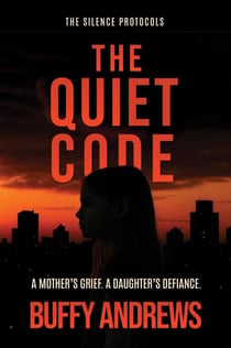 The Quiet Code - The Silence Protocols, #1