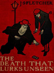 The Death That Lurks Unseen