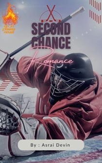 Second Chance Romance - Up In Flames, #1