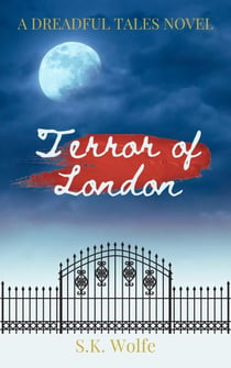 Terror of London - A Dreadful Tale Series, #1