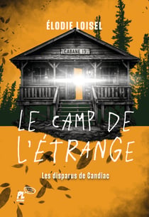 Le camp de l'étrange - Les disparus de Candiac