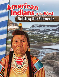 American Indians of the West - Battling the Elements