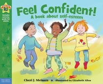 Feel Confident! - A book about self-esteem