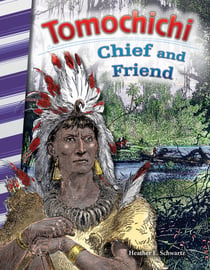 Tomochichi - Chief and Friend