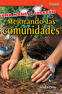 Una mano al corazón - Mejorando las comunidades
