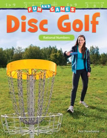 Fun and Games: Disc Golf - Rational Numbers