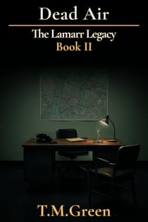 Dead Air - The Lamarr Legacy, #2