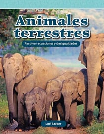 Animales terrestres - Resolver ecuaciones y desigualdades