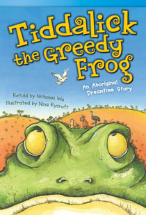 Tiddalick, the Greedy Frog - An Aboriginal Dreamtime Story