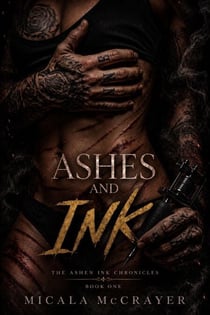 Ashes And Ink - Ashen Ink Chronicles, #1