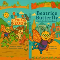 Beatrice Butterfly And The Totally Fancy Resort