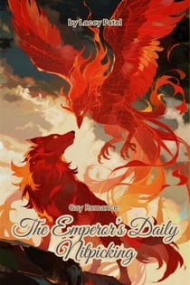 Gay Romance: The Emperor's Daily Nitpicking - Gay Romance, #1