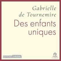 Des enfants uniques