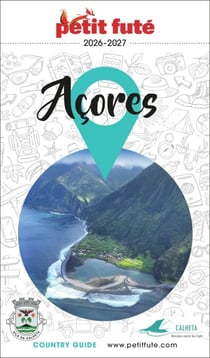 Guide Açores 2026/2027 Petit Futé