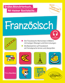Französisch Fremdsprache in Bildern mit spielerischen Aufgaben - Den Grundwortschatz lernen und wiederholen. A1