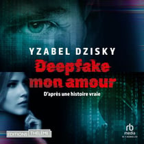 Deepfake mon amour