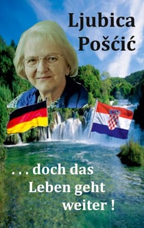 . . . doch das  Leben geht weiter ! - Nach Deutschland.......Niemals!