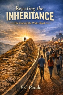 Rejecting The Inheritance - My Christian Values