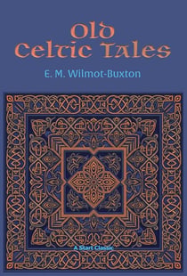 Old Celtic Tales