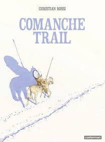 Comanche Trail