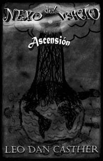 Nexo del Vacío: Ascensión - Nexo del Vacío, #2