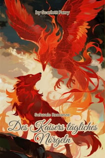 Schwule Romanze: Des Kaisers tägliches Nörgeln - Schwule Romanze, #1