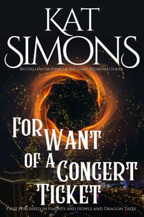 For Want of a Concert Ticket