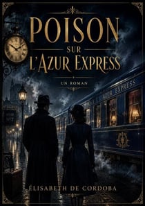 Poison sur L`Azur Express